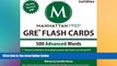 Big Deals  500 Advanced Words: GRE Vocabulary Flash Cards (Manhattan Prep GRE Strategy Guides)