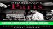 New Book Hemingway s Paris: A Writer s City in Words and Images