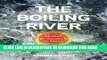 New Book The Boiling River: Adventure and Discovery in the Amazon (TED Books)