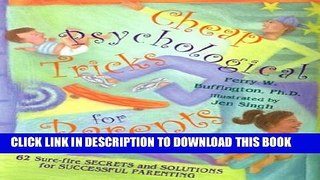 Collection Book Cheap Psychological Tricks for Parents: 62 Sure-Fire Secrets and Solutions for