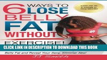 [PDF] 6 Ways to Lose Belly Fat Without Exercise! Popular Online