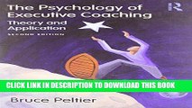 [PDF] The Psychology of Executive Coaching: Theory and Application Popular Colection