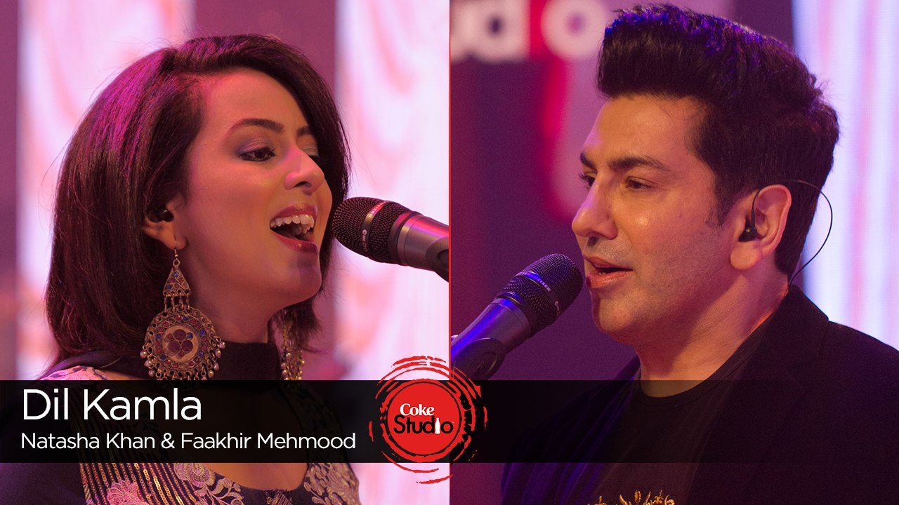 Dil Kamla, Natasha Khan & Faakhir Mehmood,  Season Finale, Coke Studio Season 9