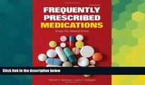 Big Deals  Frequently Prescribed Medications: Drugs You Need To Know  Best Seller Books Most Wanted