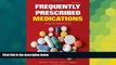 Big Deals  Frequently Prescribed Medications: Drugs You Need To Know  Best Seller Books Most Wanted