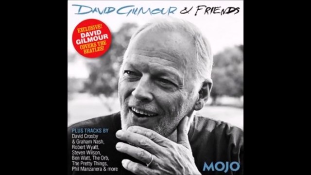 David Gilmour & Friends Sing Beatles_ Here, There and Everywhere (MOJO 08_2015)