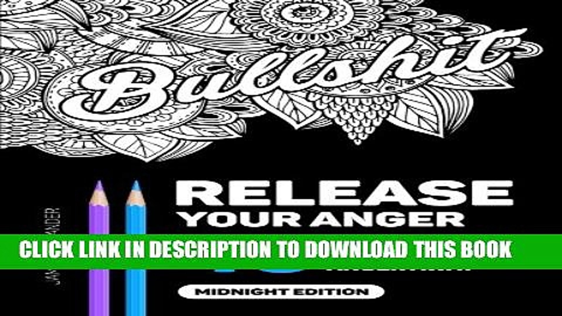 Download Pdf Release Your Anger An Adult Coloring Book With 40 Swear Words To Color And Relax Midnight Video Dailymotion