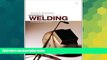 Big Deals  Workbook For Use With Welding: Principles and Practices  Free Full Read Best Seller