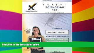 Big Deals  TExES Science 4-8 116 Teacher Certification Test Prep Study Guide (XAM TEXES)  Free