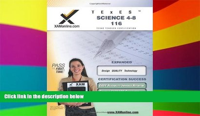 Big Deals  TExES Science 4-8 116 Teacher Certification Test Prep Study Guide (XAM TEXES)  Free