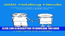 New Book Still Holding Hands: A Whimsical Guide Through the ABC s of a Long Term Relationship