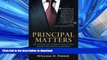 FAVORIT BOOK Principal Matters: the motivation, courage, action, and teamwork needed for school