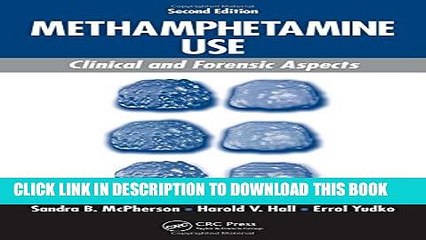 [PDF] Methamphetamine Use: Clinical and Forensic Aspects, Second Edition (Pacific Institute Series