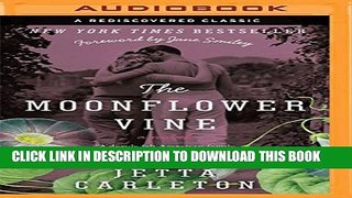 Collection Book The Moonflower Vine: A Novel (P.S. Series)