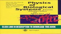 Collection Book Physics of Biological Systems: From Molecules to Species (Lecture Notes in Physics)