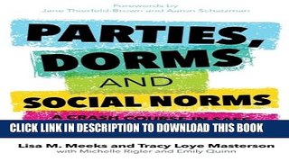 [Read PDF] Parties, Dorms and Social Norms: A Crash Course in Safe Living for Young Adults on the