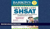 Enjoyed Read Barron s New York City SHSAT, 3rd Edition: Specialized High Schools Admissions Test