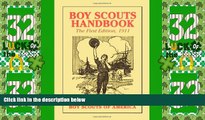 Big Deals  Boy Scouts Handbook, 1st Edition, 1911  Free Full Read Most Wanted