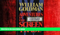 READ book  Adventures in the Screen Trade: A Personal View of Hollywood and the Screenwriting