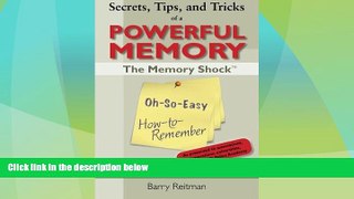 Big Deals  Secrets, Tips, and Tricks of a Powerful Memory: The Memory Shock Oh-So-Easy