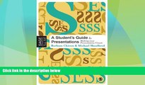 Big Deals  A Student s Guide to Presentations: Making your Presentation Count (SAGE Essential