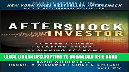 [PDF] The Aftershock Investor: A Crash Course in Staying Afloat in a Sinking Economy Popular