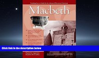 Choose Book Advanced Placement Classroom: Macbeth (Teaching Success Guides for the Advanced