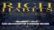 [PDF] Rich Habits: The Daily Success Habits of Wealthy Individuals: Find Out How the Rich Get So