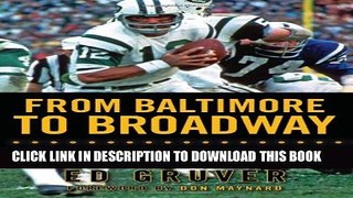[PDF] From Baltimore to Broadway: Joe, the Jets, and the Super Bowl III Guarantee Full Online
