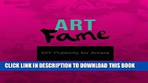 [PDF] Art Fame: DIY Publicity for Artists Full Colection