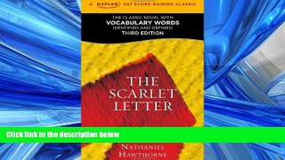 Choose Book The Scarlet Letter: A Kaplan SAT Score-Raising Classic (Kaplan Test Prep)