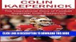 [PDF] Colin Kaepernick: The Inspirational Story of Football Superstar Colin Kaepernick (Colin