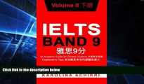 Big Deals  IELTS BAND 9 An Academic Guide for Chinese Students: Examiner s Tips Volume II (Volume