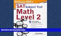 Choose Book McGraw-Hill s SAT Subject Test Math Level 2, 3rd Edition (Sat Subject Tests)