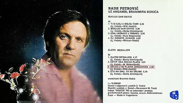 Rade Petrovic - Secas li se plavih jorgovana