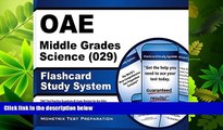 FAVORITE BOOK  OAE Middle Grades Science (029) Flashcard Study System: OAE Test Practice