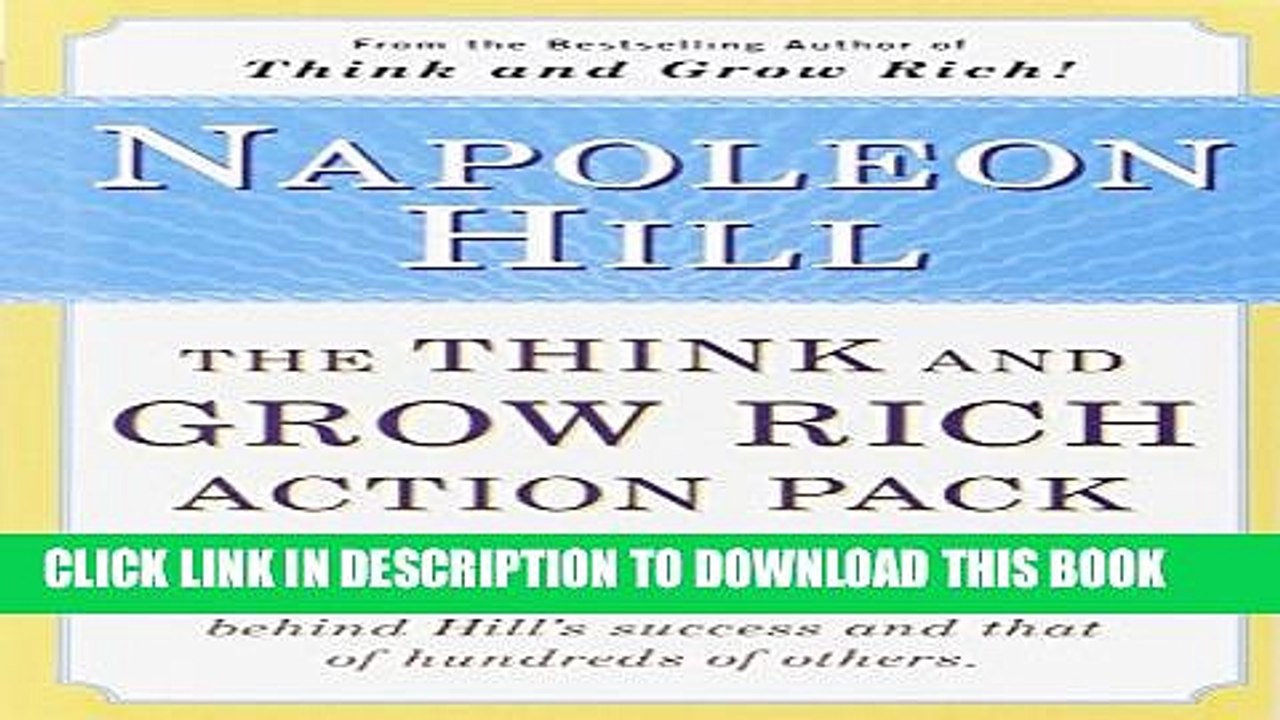 [PDF] The Think and Grow Rich Action Pack: Learn the Secret Behind Hill s Success and That of