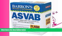 read here  Barron s ASVAB Flash Cards: Armed Services Vocational Aptitude Battery