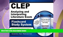 complete  CLEP Analyzing and Interpreting Literature Exam Flashcard Study System: CLEP Test