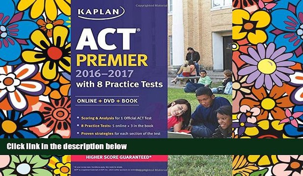 Big Deals ACT Premier 2016-2017 with 8 Practice Tests: Online + DVD + Book (Kaplan Test Prep)