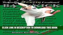 Collection Book Back Kick (Achieving Kicking Excellence, Vol. 1)