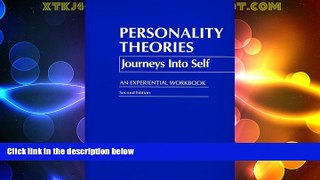 Big Deals  Personality Theories: Journeys into Self : An Experiential Workbook  Best Seller Books