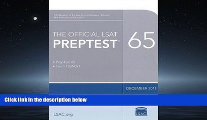 Enjoyed Read The Official LSAT PrepTest 65: (Dec. 2011 LSAT)