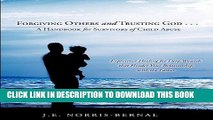 Collection Book Forgiving Others and Trusting God . . . a Handbook for Survivors of Child Abuse