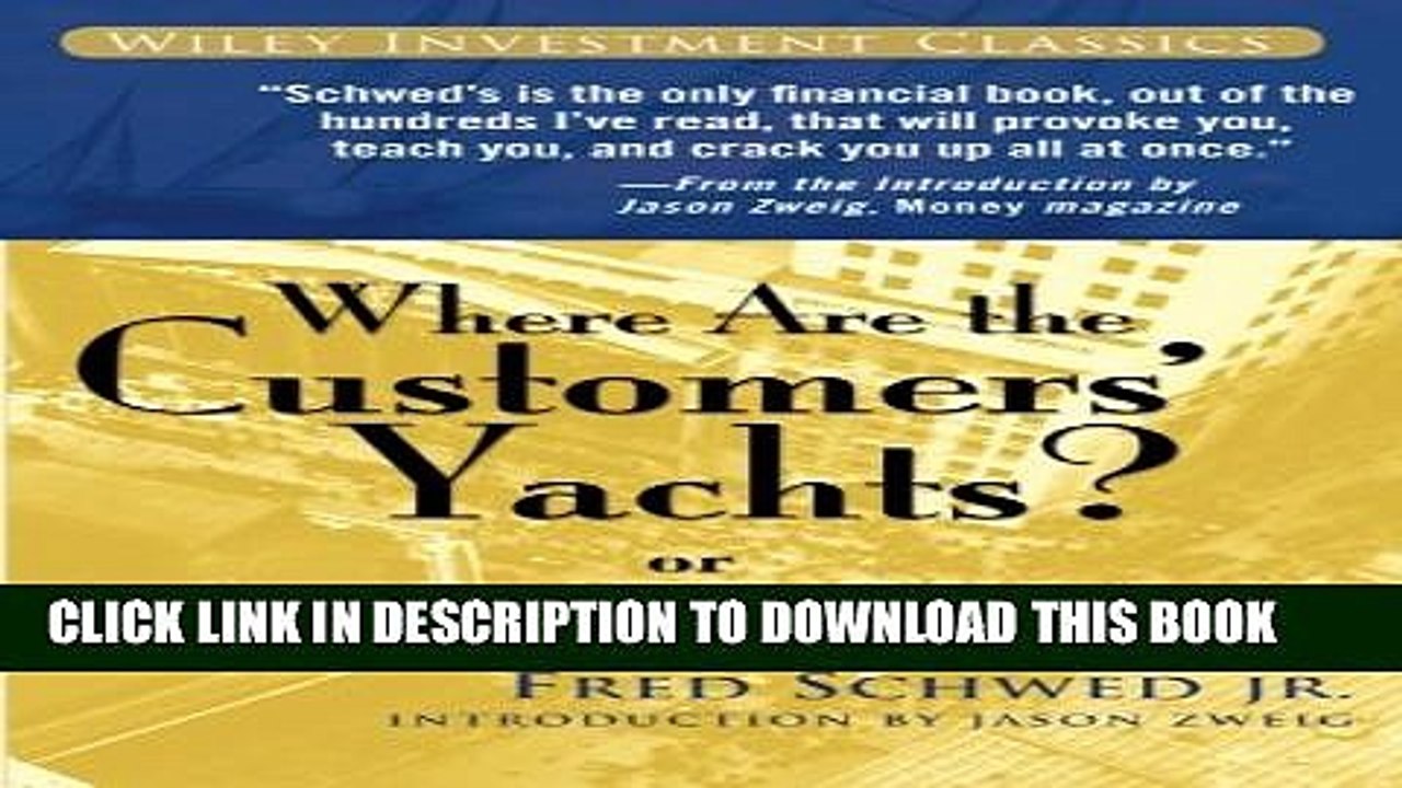 [PDF] Where Are the Customers  Yachts?: or A Good Hard Look at Wall Street Popular Online