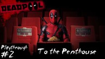 Deadpool - To the Penthouse - Playthrough #2 - TGP Gaming