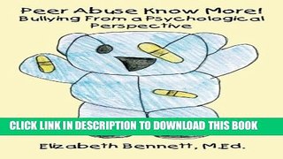 New Book Peer Abuse Know More: Bullying From a Psychological Perspective
