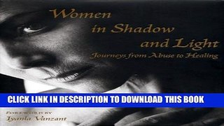 Collection Book Women in Shadow and Light: Journeys from Abuse to Healing