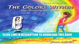 Collection Book The Colors Within: One Rainbow Reclaimed