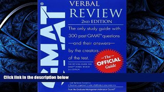 For you The Official Guide for GMAT Verbal Review, 2nd Edition